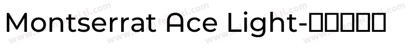 Montserrat Ace Light字体转换